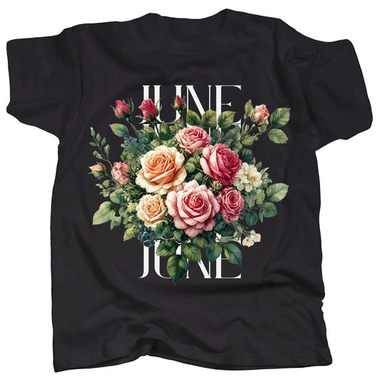 BIRTH FLOWER - JUNE - ROSE - T-Shirt