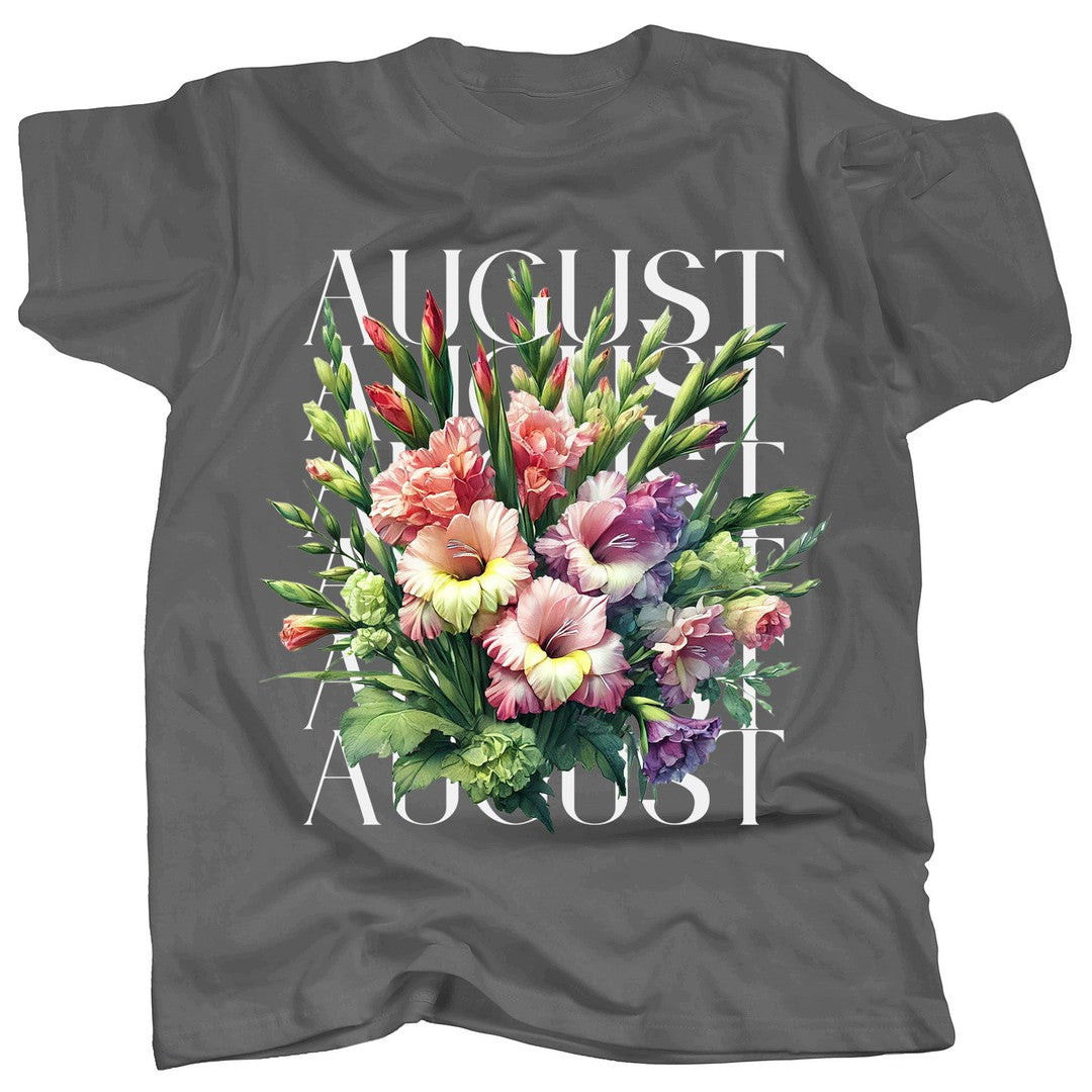 BIRTH FLOWER - AUGUST - GLADIOLUS T-Shirt