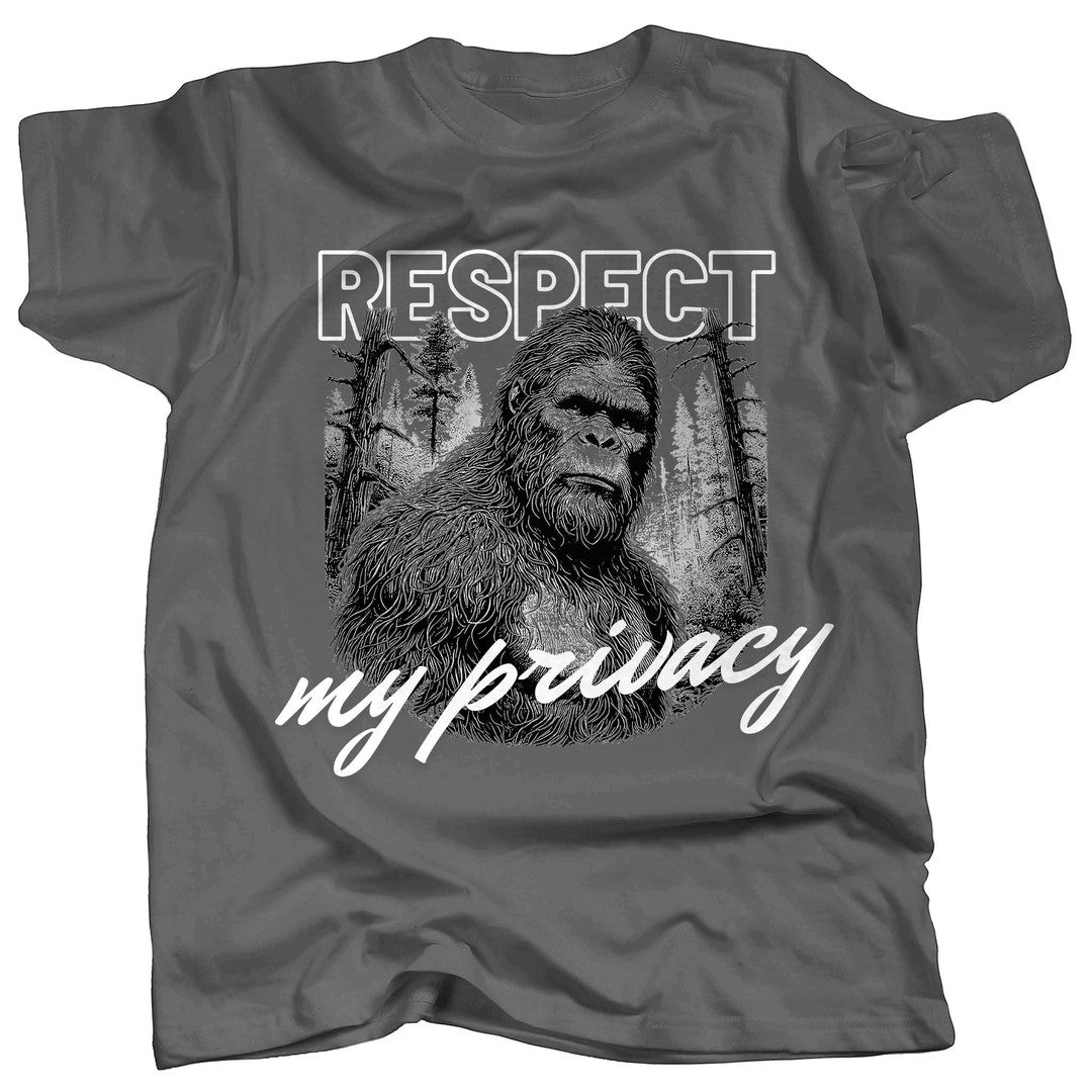 BIGFOOT - RESPECT MY PRIVACY T-Shirt