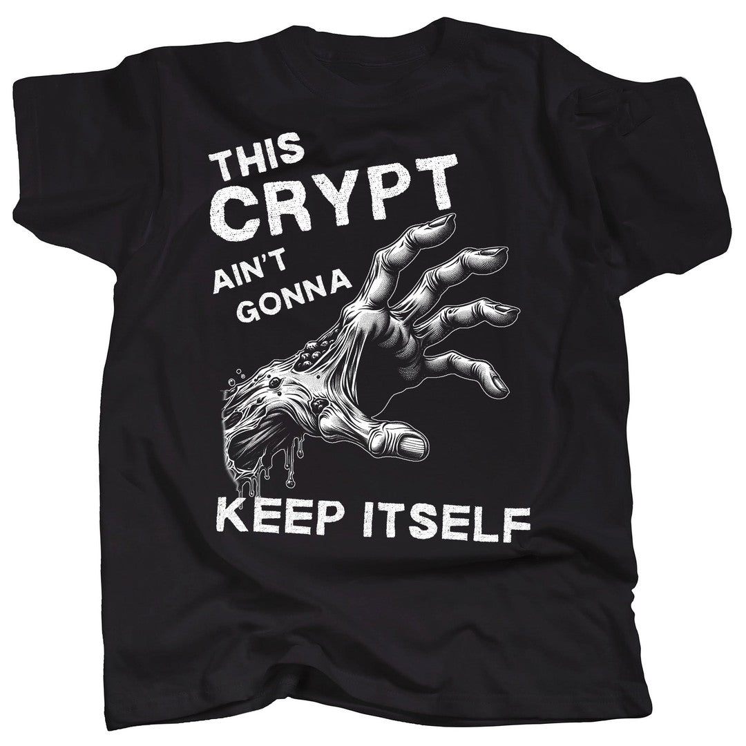 THIS CRYPT AIN'T GONNA KEEP ITSELF