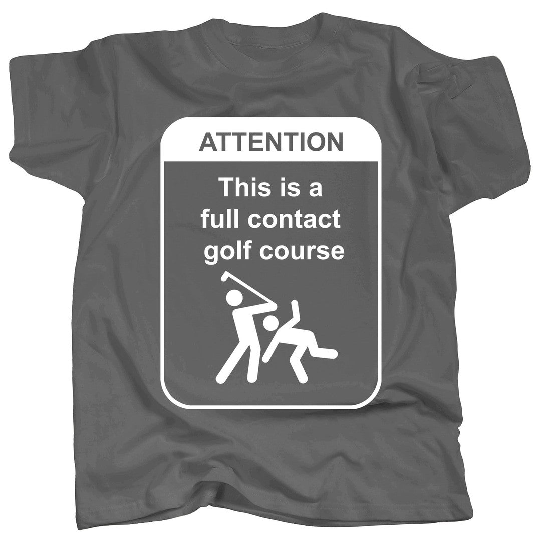 Full Contact Golf Course T-Shirt