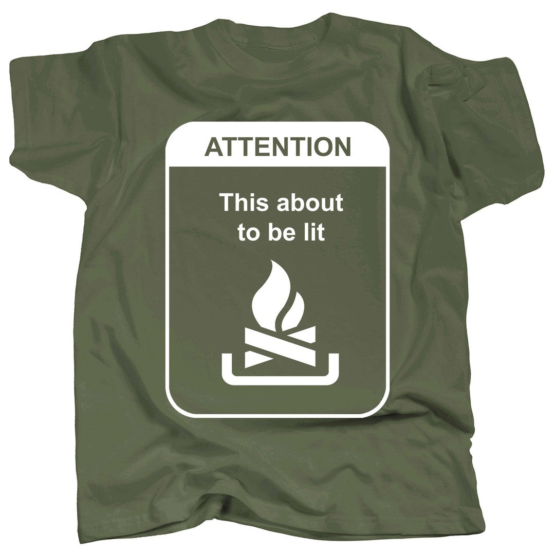This About to Be Lit T-Shirt