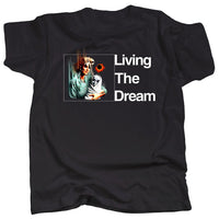 LIVING THE DREAM 1  -  Alien T-Shirt
