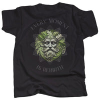 EVERY MOMENT IS REBIRTH - SPIRIT OF NATURE - T-Shirt