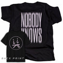NOBODY KNOWS - BACK PRINT 2